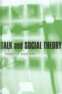 Talk and social theory: ecologies of speaking and listening in everyday life