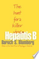 Hepatitis B: the hunt for a killer virus