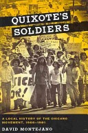 Quixote's soldiers: a local history of the Chicano movement