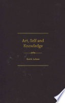 Art, self, and knowledge