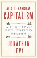 Ages of American capitalism: a history of the United States