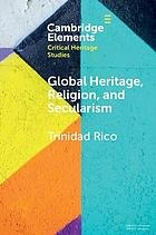 Global heritage, religion, and secularism