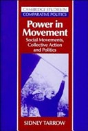 Power in movement :social movements, collective action, and politics