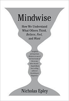 Mindwise: how we understand what others think, believe, feel, and want
