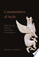 Communities of style: portable luxury arts, identity, and collective memory in the Iron Age Levant