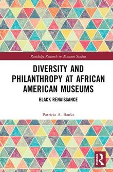 Diversity and philanthropy at African American museums: Black Renaissance