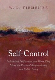 Self-control: Individual Differences and What They Mean for Personal Responsibility and Public Policy