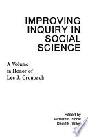 Improving inquiry in social science :a volume in honor of Lee J. Cronbach 