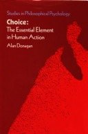 Choice, the essential element in human action 