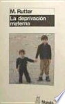 Maternal deprivation reassessed