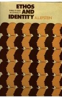 Ethos and identity :three studies in ethnicity