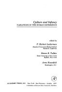 Culture and infancy :variations in the human experience