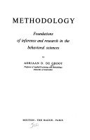 Methodology; foundations of inference and research in the behavioral sciences