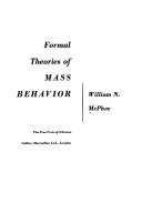 Formal theories of mass behavior