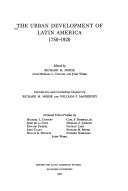 The Urban development of Latin America, 1750-1920 