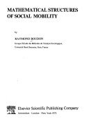 Mathematical structures of social mobility