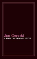 A theory of criminal justice