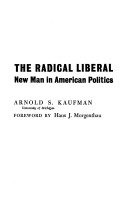 The radical liberal, new man in American politics