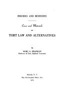 Cases and materials on tort law and alternatives