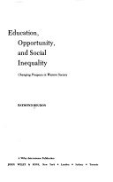 Education, opportunity, and social inequality; changing prospects in ...