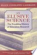 An elusive science :the troubling history of education research