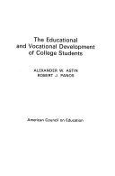 The educational and vocational development of college students