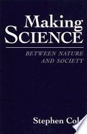 Making science :between nature and society