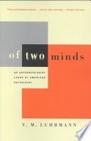 Of two minds :the growing disorder in American psychiatry