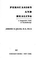 Persuasion and healing: a comparative study of psychotherapy