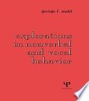 Explorations in nonverbal and vocal behavior 