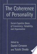 The coherence of personality: social-cognitive bases of consistency, variability, and organization 