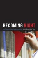 Becoming right: how campuses shape young conservatives