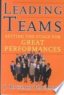 Leading teams :setting the stage for great performances