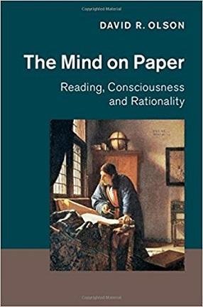 book cover - The Mind on Paper: Reading, Consciousness, and Rationality, by David R. Olson