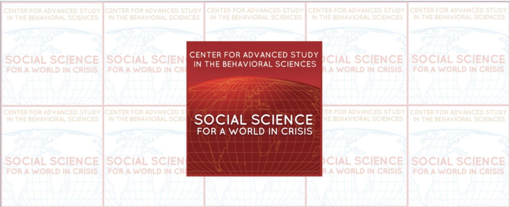 CASBS Social Science for a World in Crisis