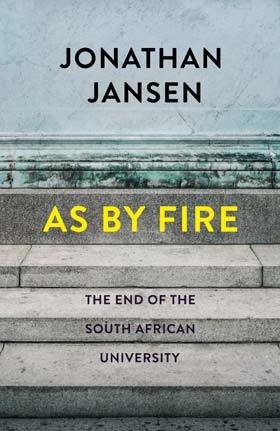 Book cover: As By Fire by Jonathan Jansen