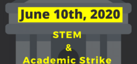#ShutDownAcademia June 10th, 2020. STEM and Academic Strike, BLACK LIVES MATTER